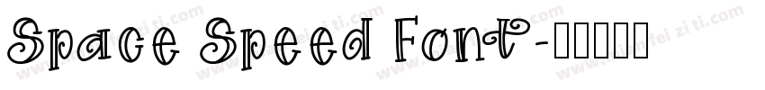 Space Speed Font字体转换